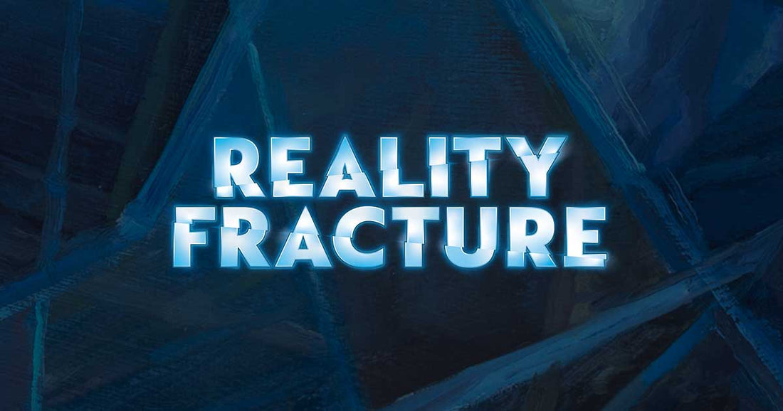 What is Reality Fracture?