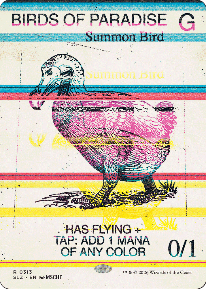 Birds of Paradise (0313) [Secret Lair x MSCHF: The Zeta Set]