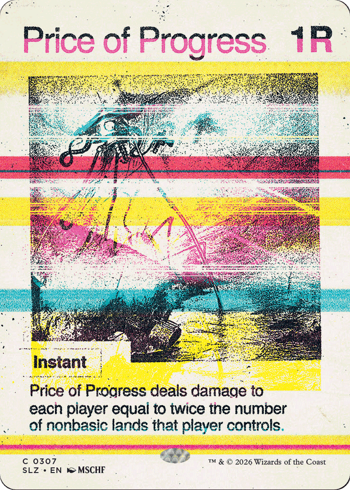 Price of Progress (0307) [Secret Lair x MSCHF: The Zeta Set]