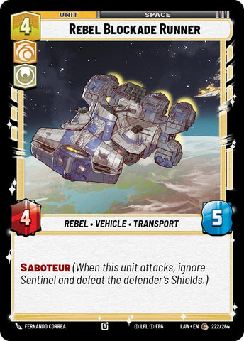 Rebel Blockade Runner (222/264) (222/264) [A Lawless Time]