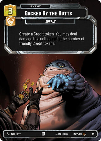 Backed by the Hutts (20) (20) [A Lawless Time: Weekly Play]