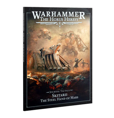 Warhammer: The Horus Heresy - Journal Tactica: Skitarii, The Steel Hand of Mars